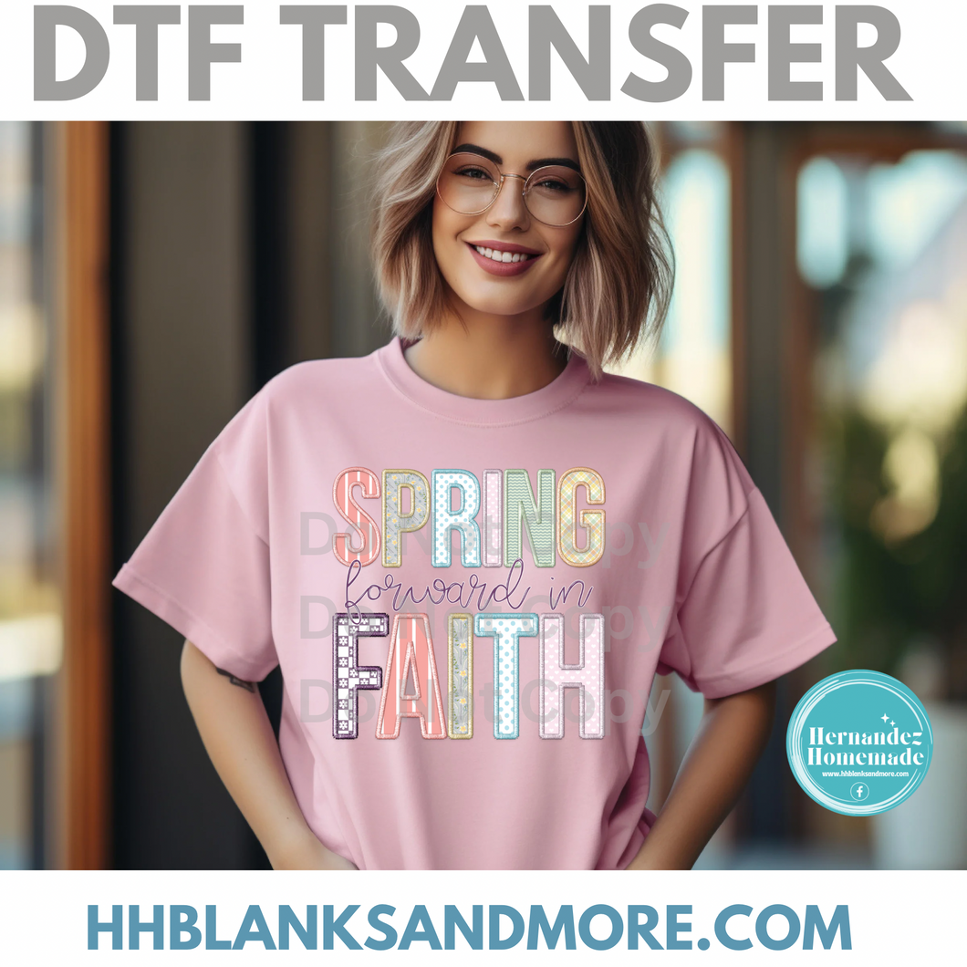 Spring Forward in Faith DTF