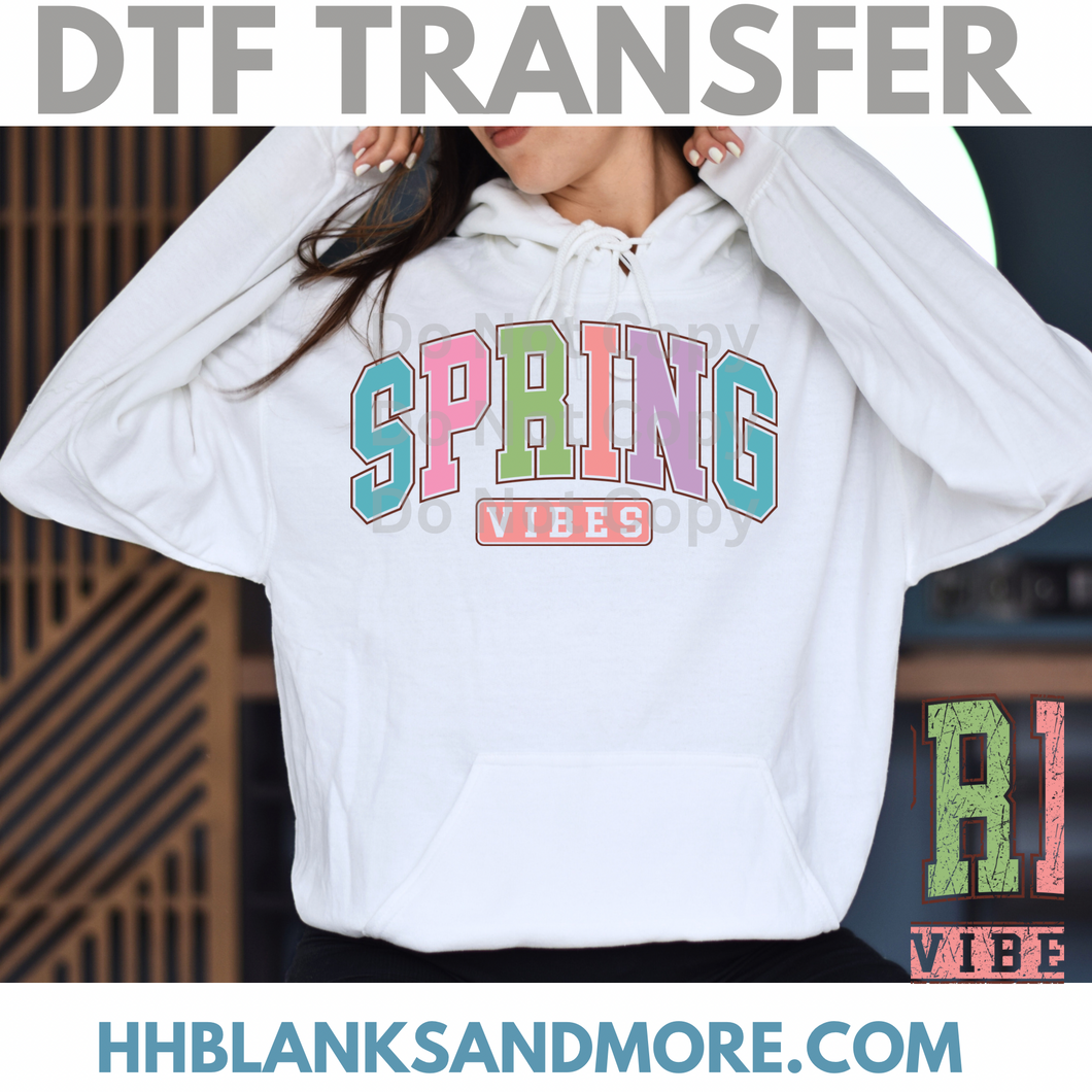 Spring Vibes DTF