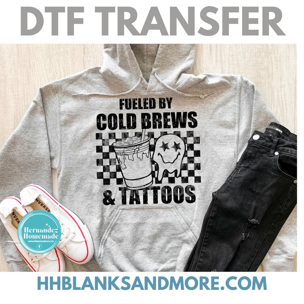 Fueled By Cold Brews DTF