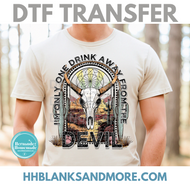 I’m Only One Drink Away DTF