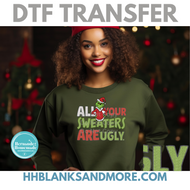 All Your Sweaters are ugly sweater design DTF