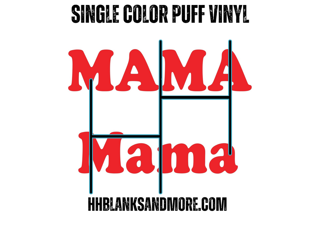 Mama / MAMA Single Color Puff HTV Transfer