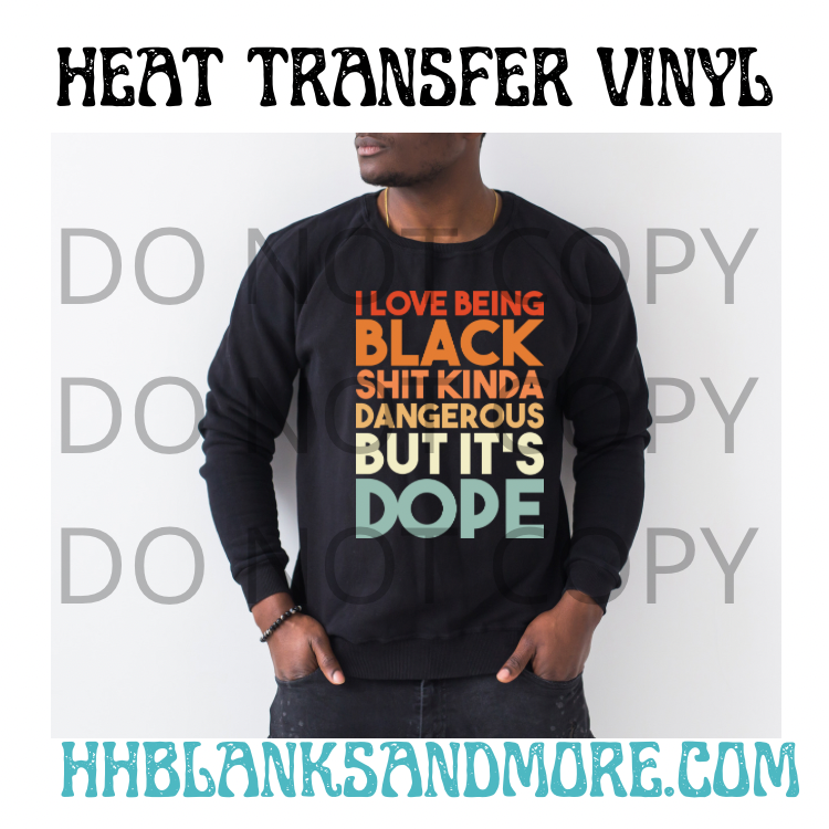 I Love Being Black  HTV Transfer